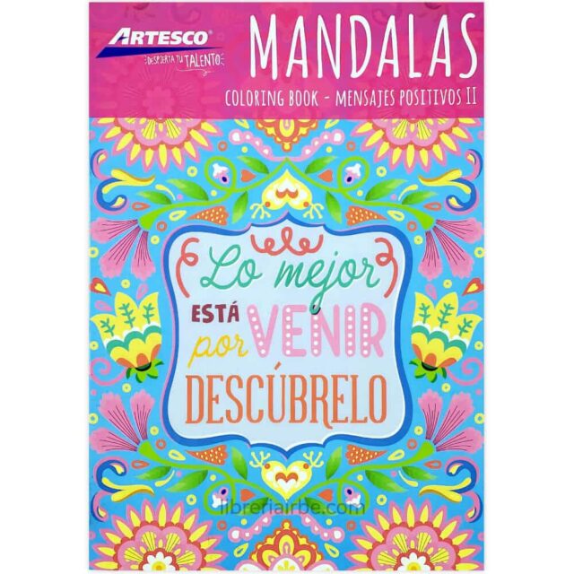 Libro de Colorear para Adultos - Mandalas - Mensajes Positivos II - Artesco
